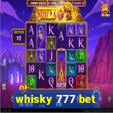 whisky 777 bet